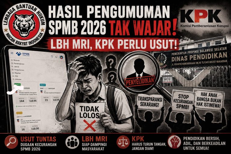 Mengapa Ketidakwaajaran Masih Terjadi? Surat Edaran Anti Korupsi SPMB 2026 Viral, LBH MRI Mendukung KPK