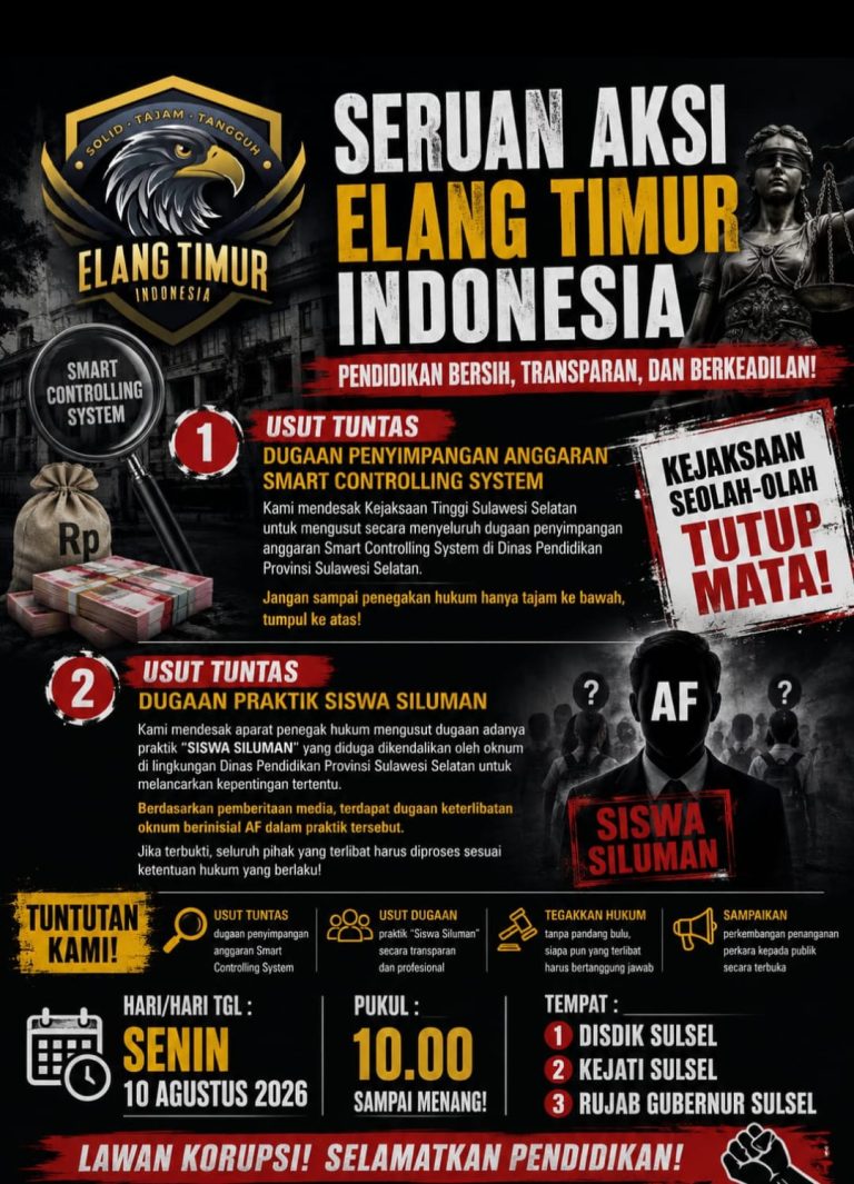 Bakal Geruduk di Tiga Titik, Elang Timur Indonesia Kawal Pengusutan Dugaan Korupsi SCS dan Siswa Jalur Langit